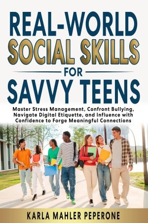REAL WORLD SOCIAL SKILLS FOR SAVVY TEENS front cover ebook